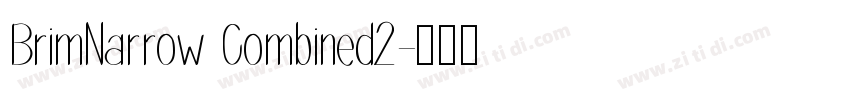 BrimNarrow Combined2字体转换